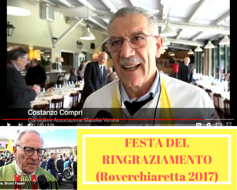 Video girato a Roverchiaretta (fraz. di Roverchiara, VR) nel 2017, in occasione della Giornata e della Festa del Ringraziamento, con la partecipazione di Costanzo Compri ai fornelli